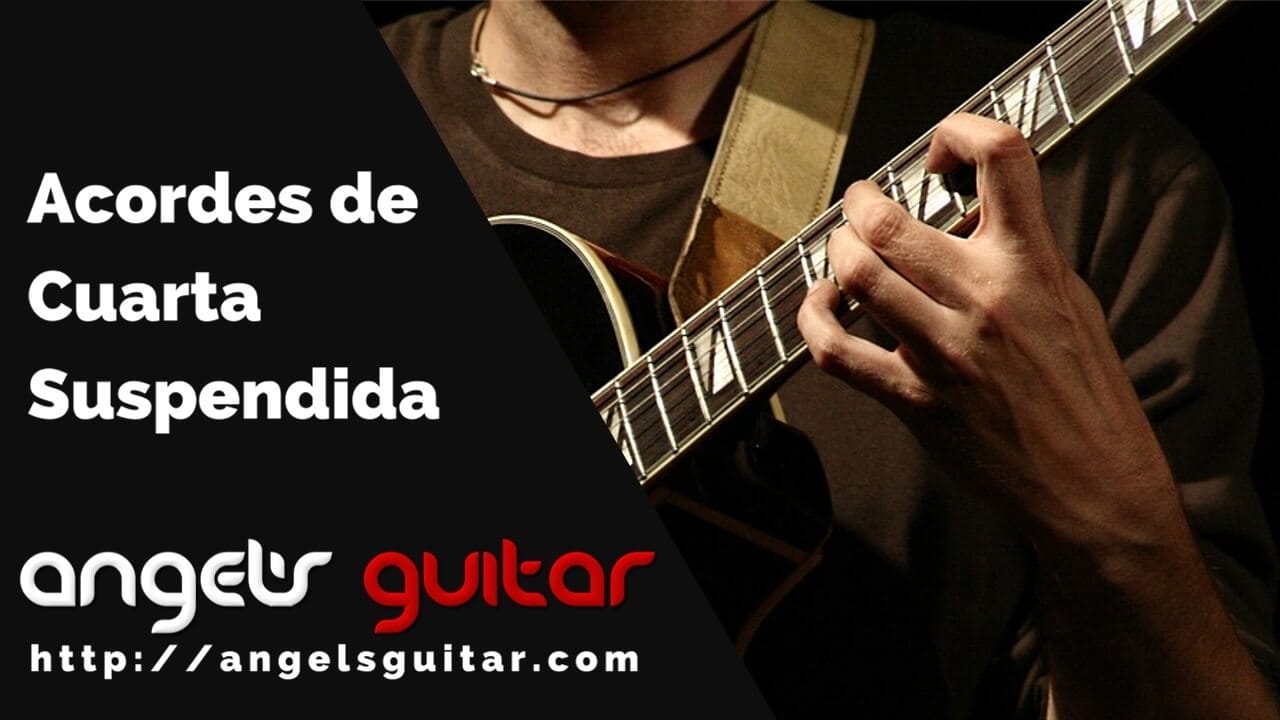 Acordes de Cuarta Suspendida