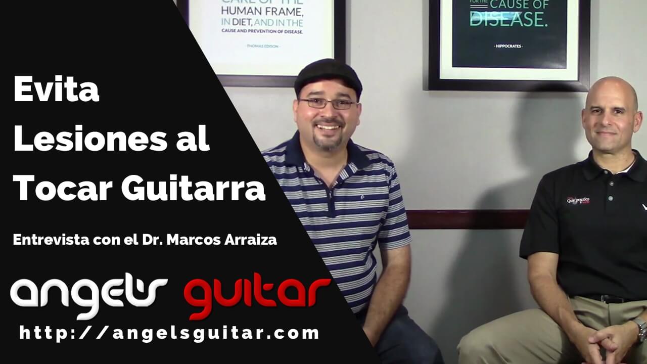 Consejos de un Quiropráctico para Evitar Lesiones al Tocar Guitarra: Entrevista al Dr. Marcos Arraiza