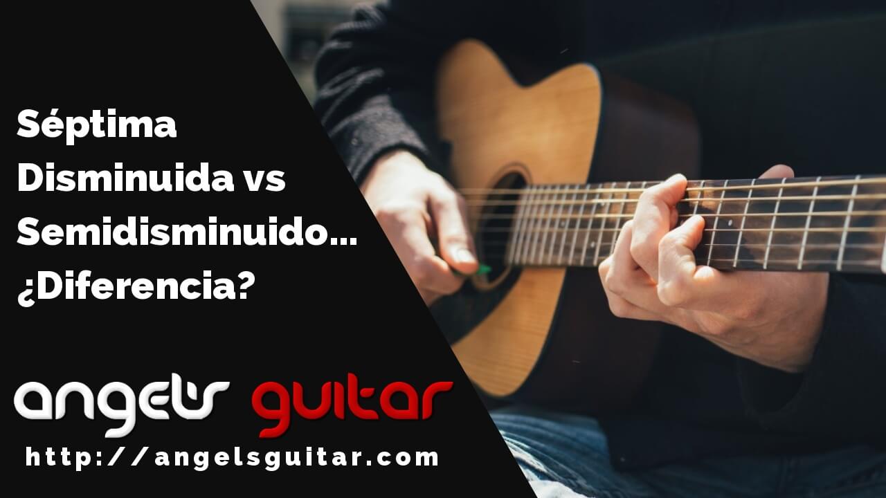¿Cuál es la Diferencia entre un Acorde Semidisminuido y un Acorde de Séptima Disminuida?