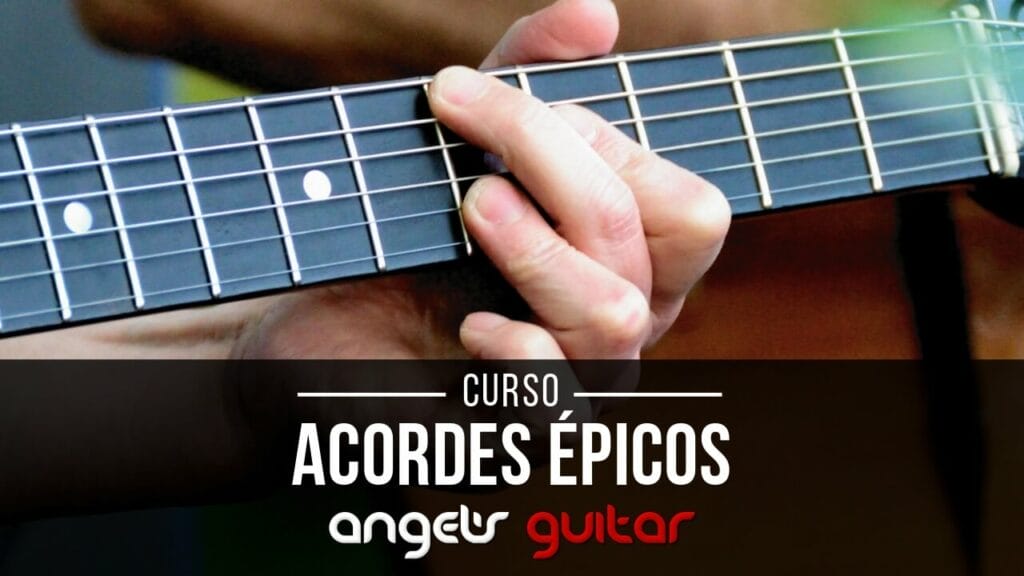 Acordes Épicos - Escuela de Guitarra Online